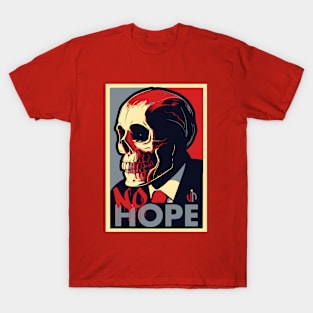 NO HOPE T-Shirt